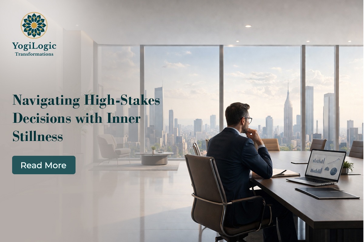 Navigating High-Stakes Decisions with Inner Stillness