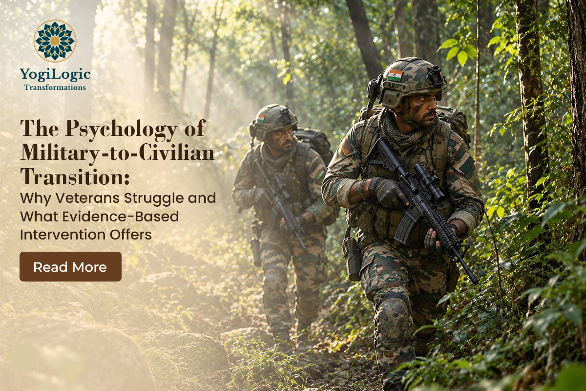 The Psychology of Military to Civilian Transition: Why Veterans Struggle and What Evidence Based Intervention Offers